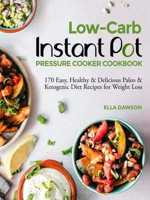 cover image of Low-Carb Instant Pot Pressure Cooker Cookbook